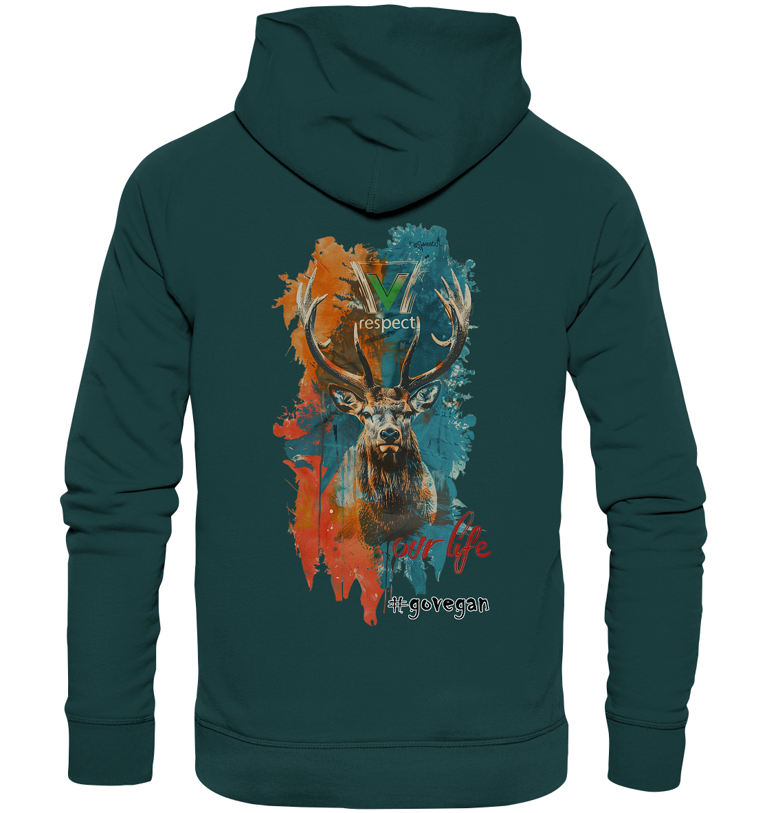 Motif "respect our life, go vegan" - unisex organic hoodie / hoodie