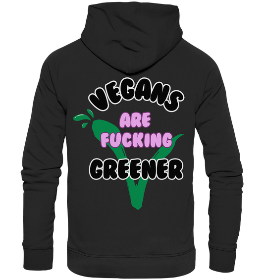 Motif "vegans are fucking greener" - unisex organic hoodie / hoodie