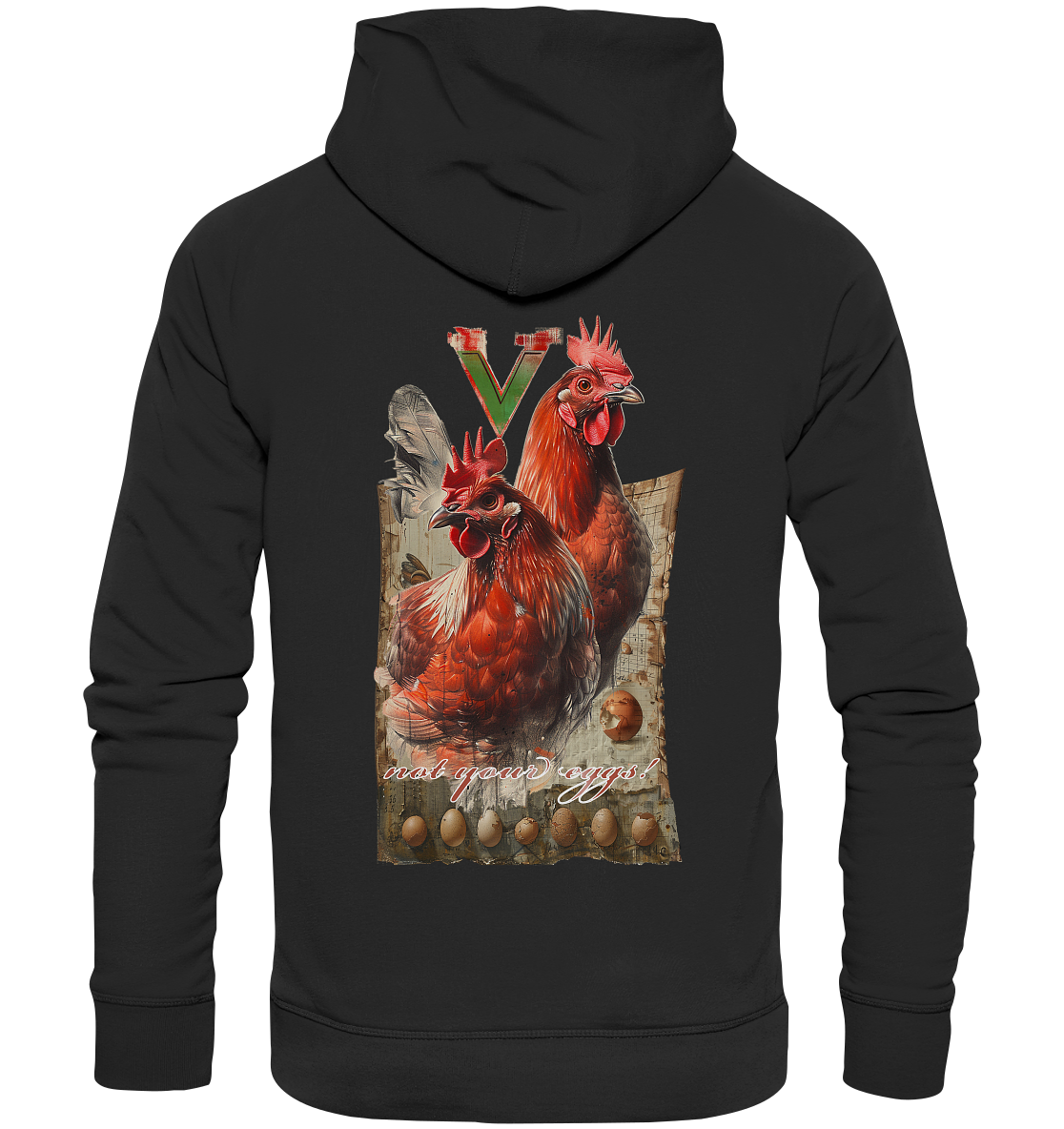 Motiv "Hühner - not your eggs" - Unisex Bio Hoodie / Kapuzenpulli