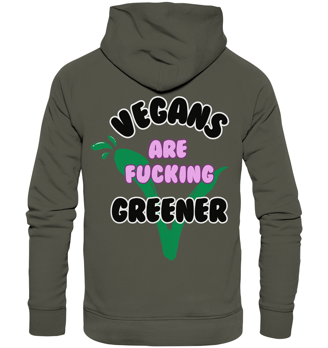 Motif "vegans are fucking greener" - unisex organic hoodie / hoodie