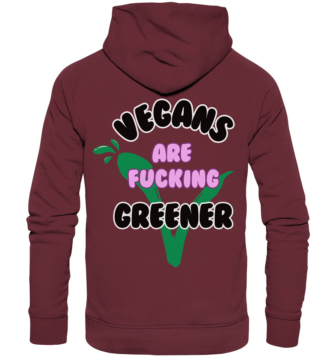 Motif "vegans are fucking greener" - unisex organic hoodie / hoodie
