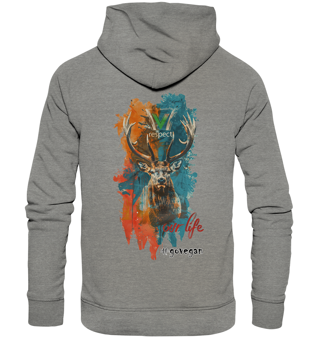 Motif "respect our life, go vegan" - unisex organic hoodie / hoodie