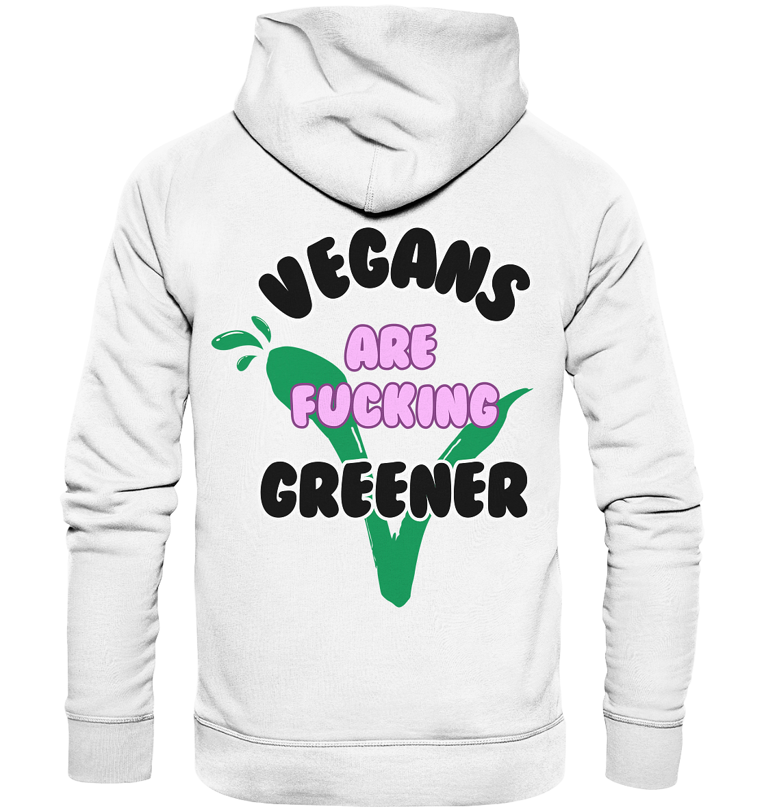 Motif "vegans are fucking greener" - unisex organic hoodie / hoodie