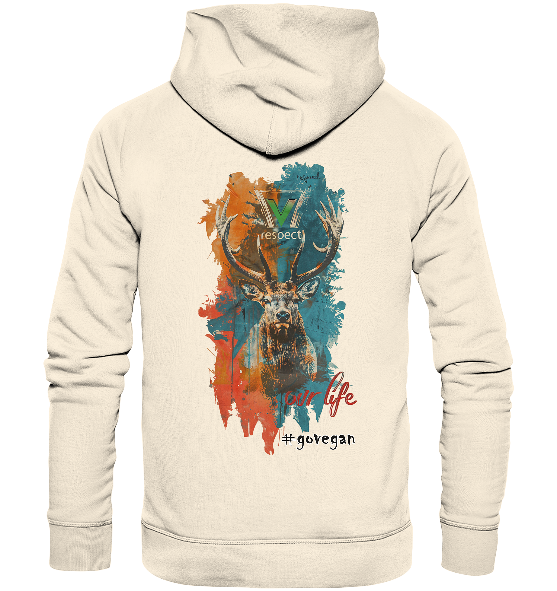 Motif "respect our life, go vegan" - unisex organic hoodie / hoodie