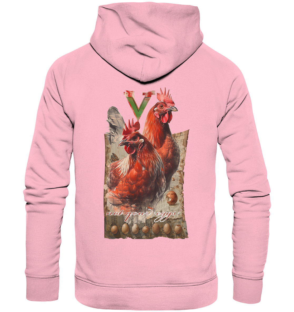 Motiv "Hühner - not your eggs" - Unisex Bio Hoodie / Kapuzenpulli
