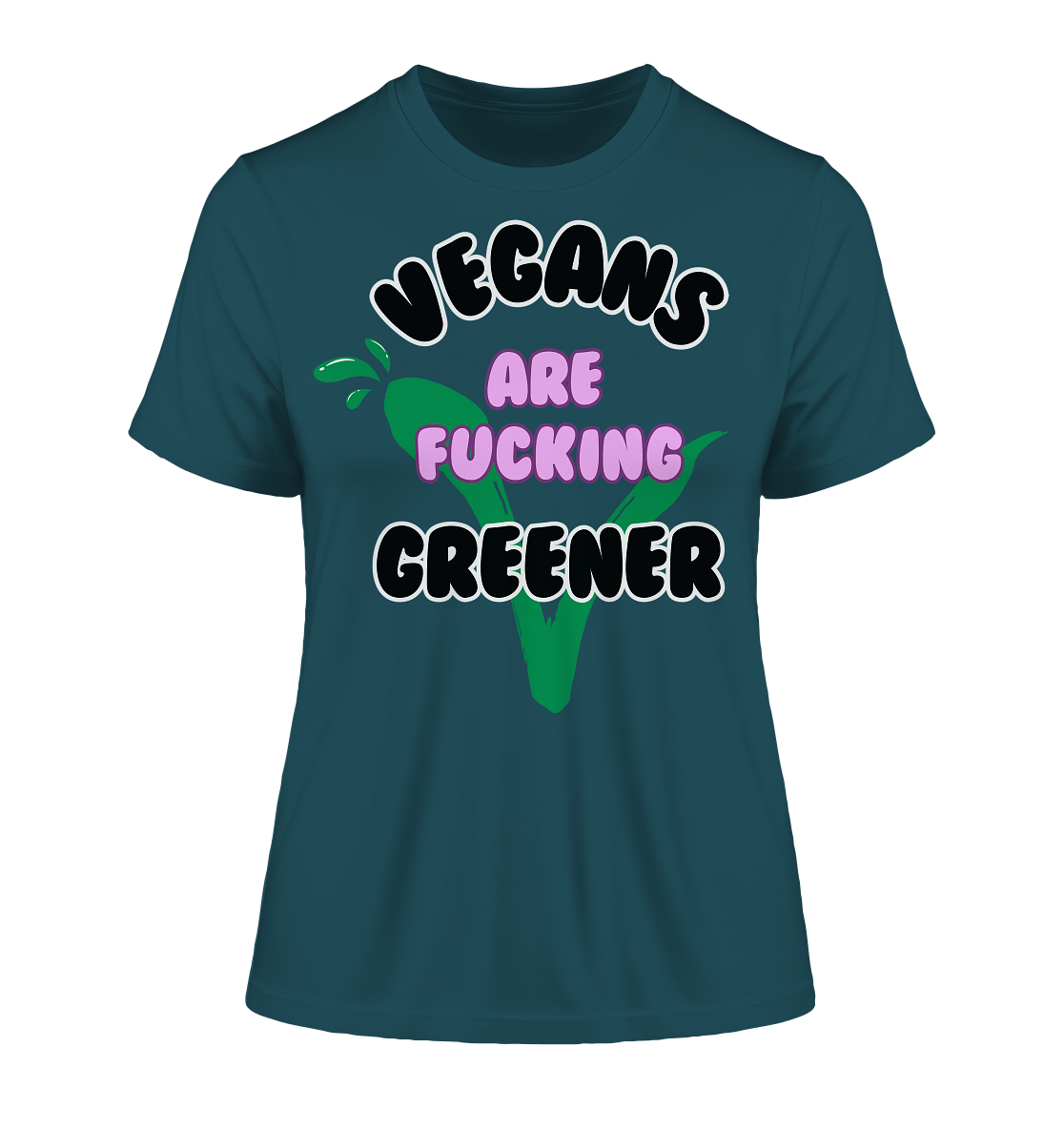 "vegans are fucking greener" motif - slim-fit women's organic T-shirt
