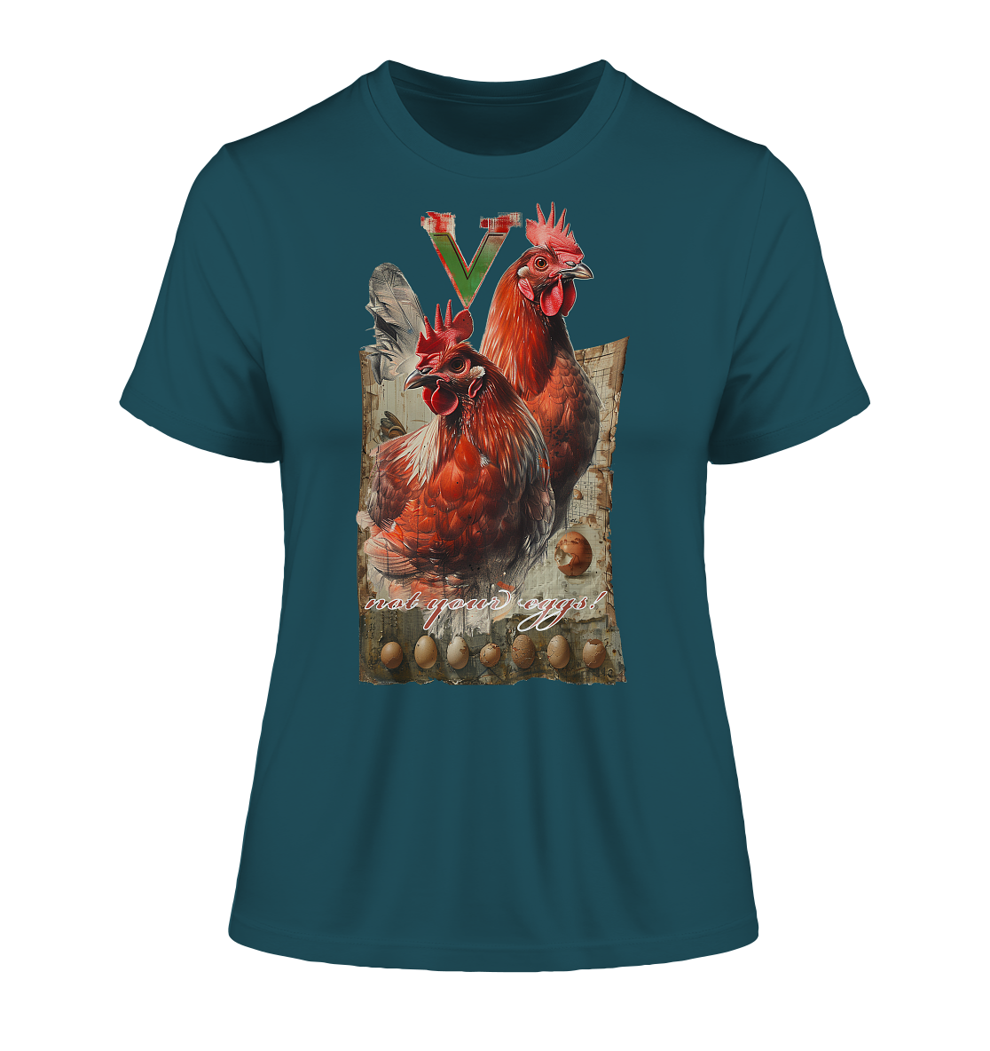 Motif "not your eggs" - tight-fitting organic women's T-shirt