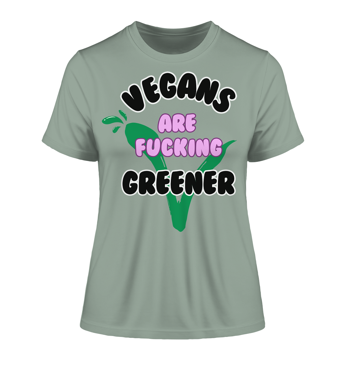 "vegans are fucking greener" motif - slim-fit women's organic T-shirt