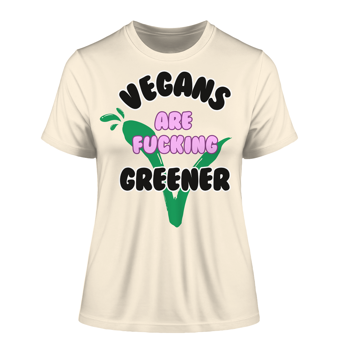 "vegans are fucking greener" motif - slim-fit women's organic T-shirt