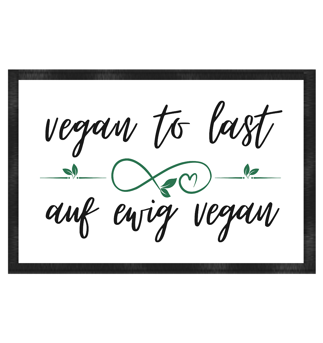 Motiv "vegan to last" - Fußmatte