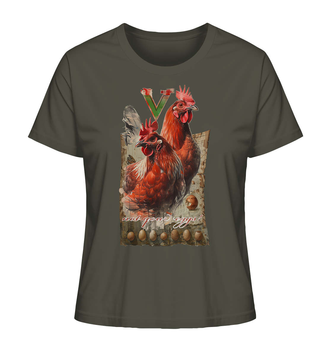 Motif "not your eggs" - women's organic T-shirt