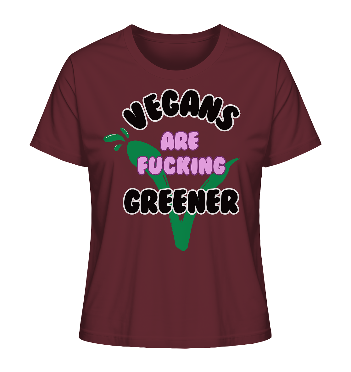 Motif "vegans are fucking greener" - women's organic T-shirt