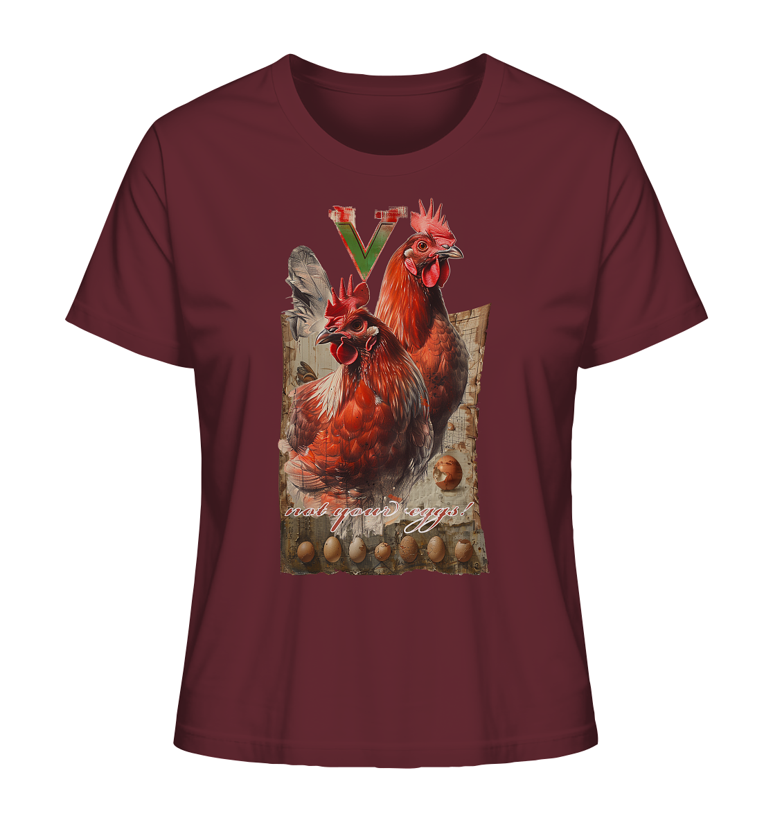 Motif "not your eggs" - women's organic T-shirt