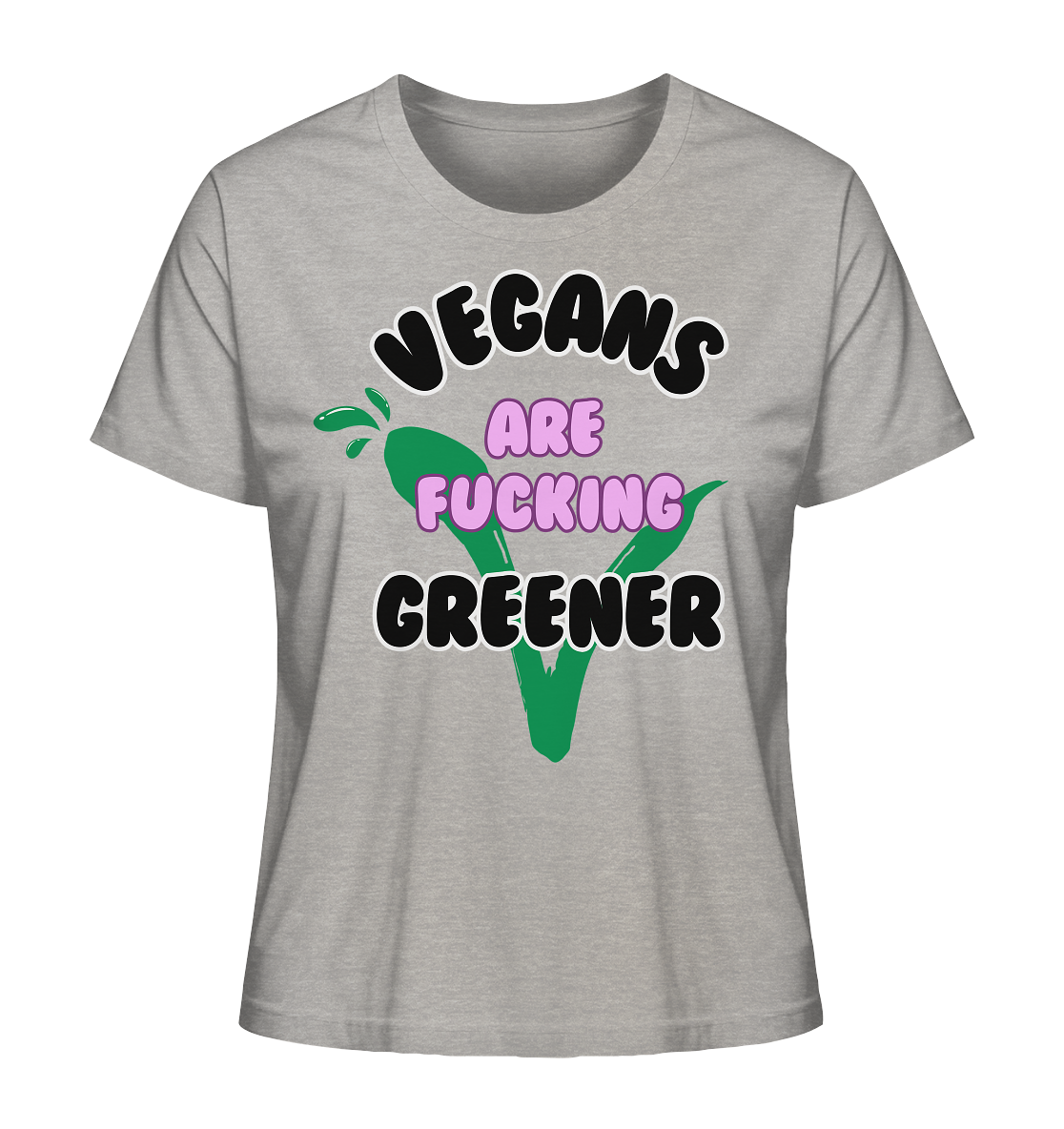 Motif "vegans are fucking greener" - women's organic T-shirt