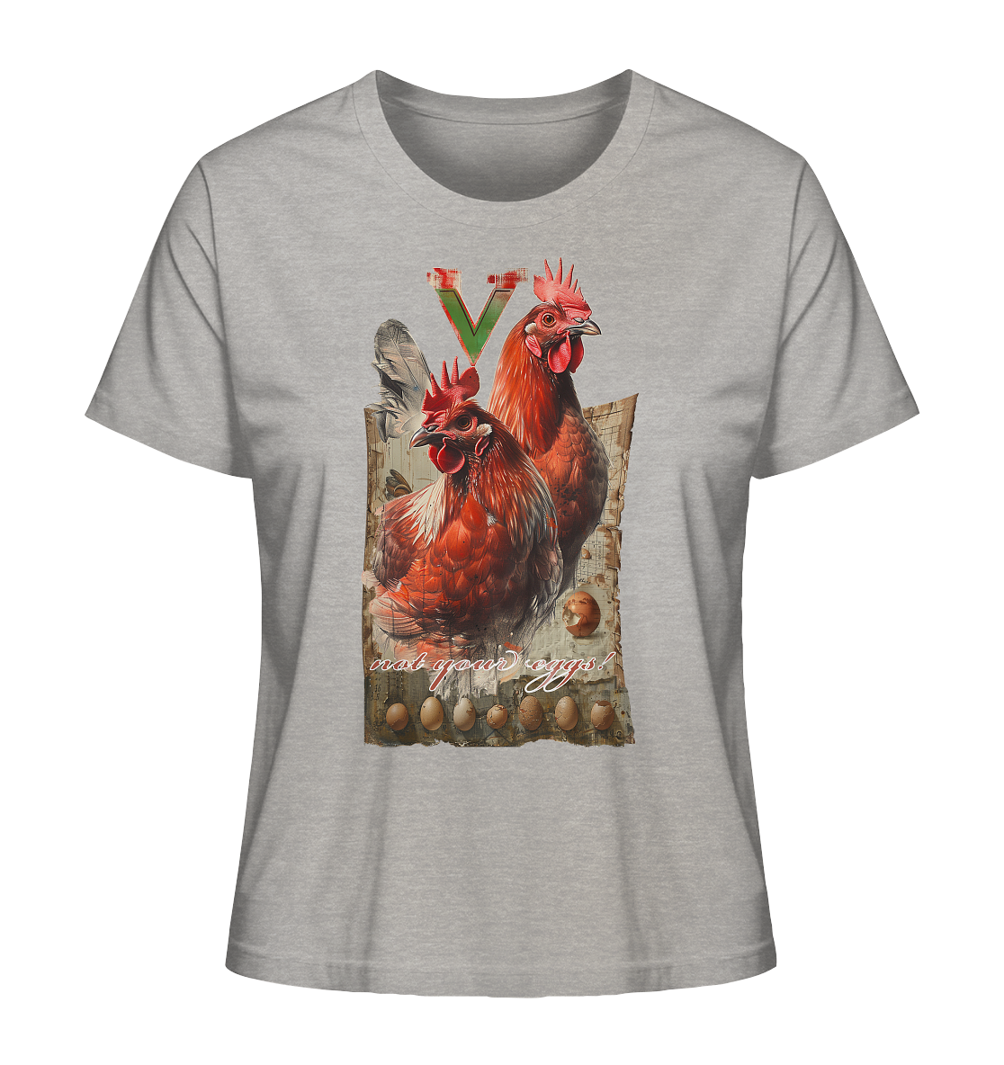 Motif "not your eggs" - women's organic T-shirt