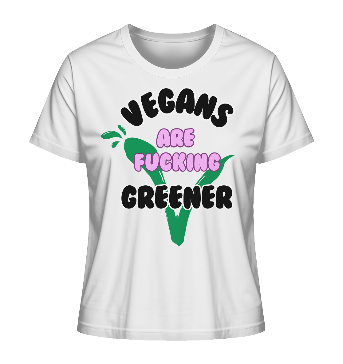 Motif "vegans are fucking greener" - women's organic T-shirt