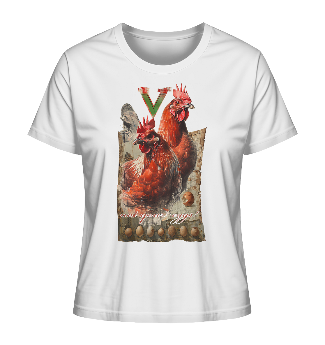 Motif "not your eggs" - women's organic T-shirt