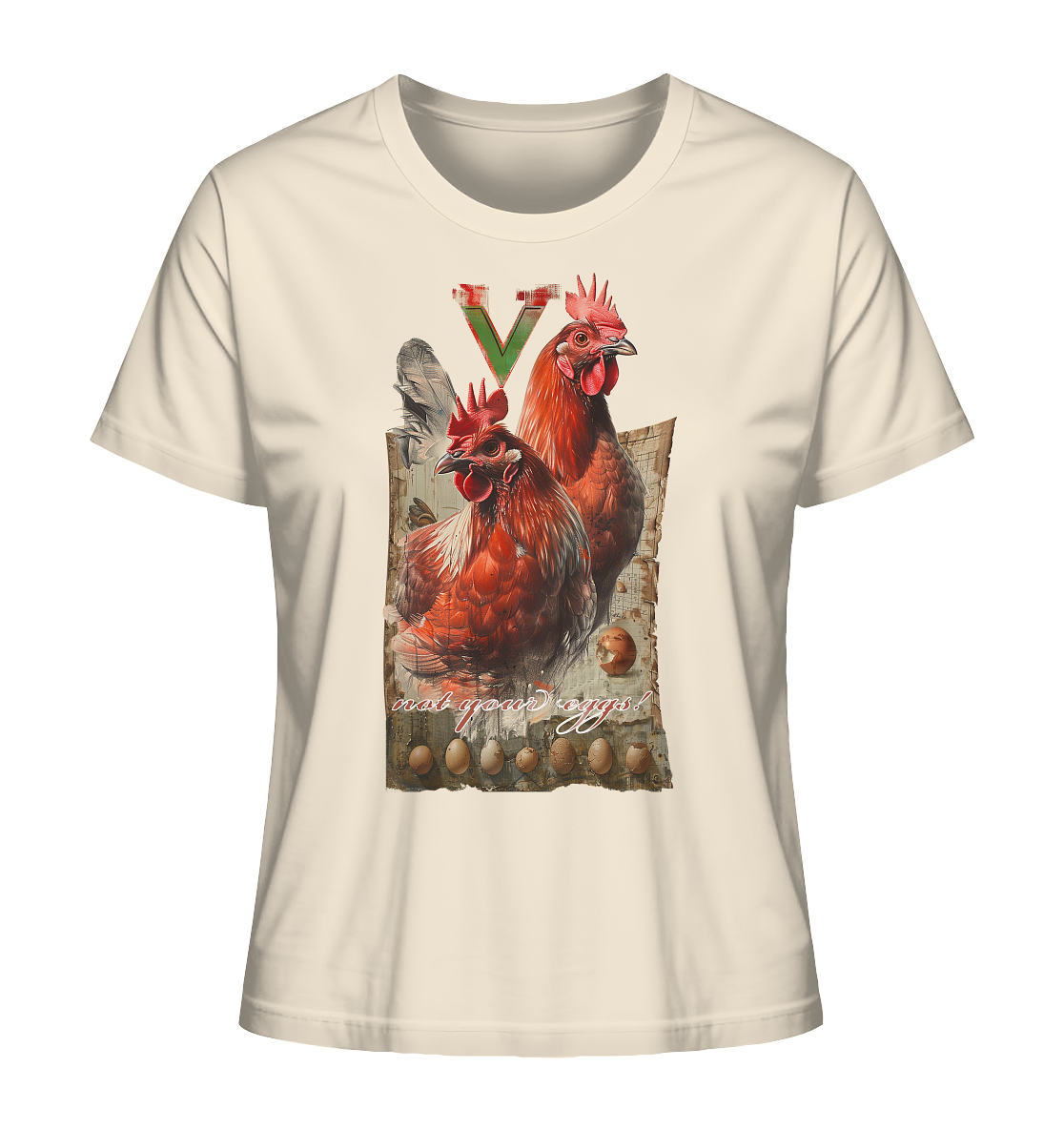 Motif "not your eggs" - women's organic T-shirt