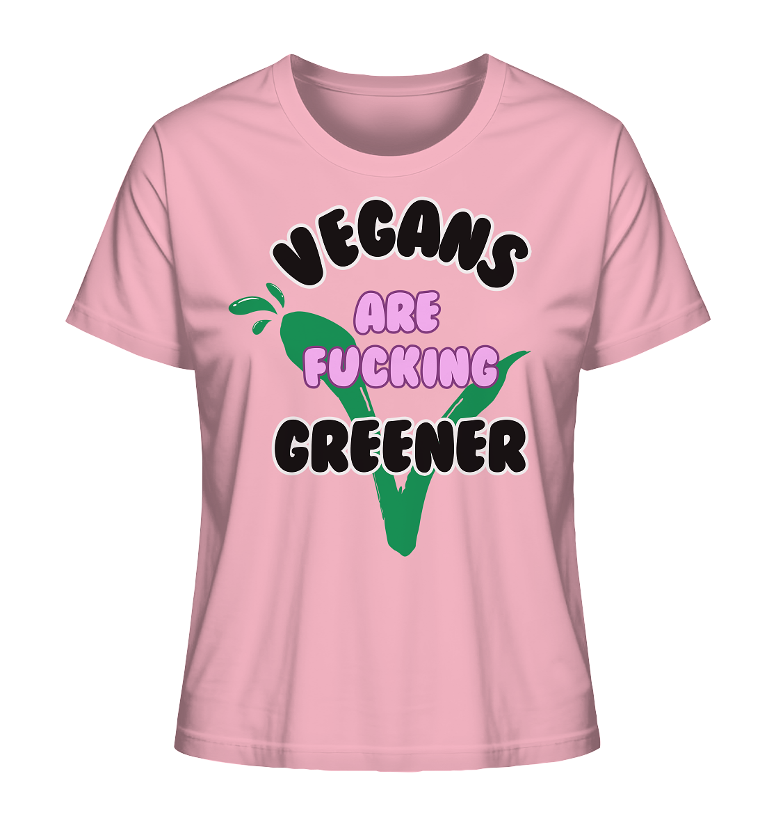 Motif "vegans are fucking greener" - women's organic T-shirt