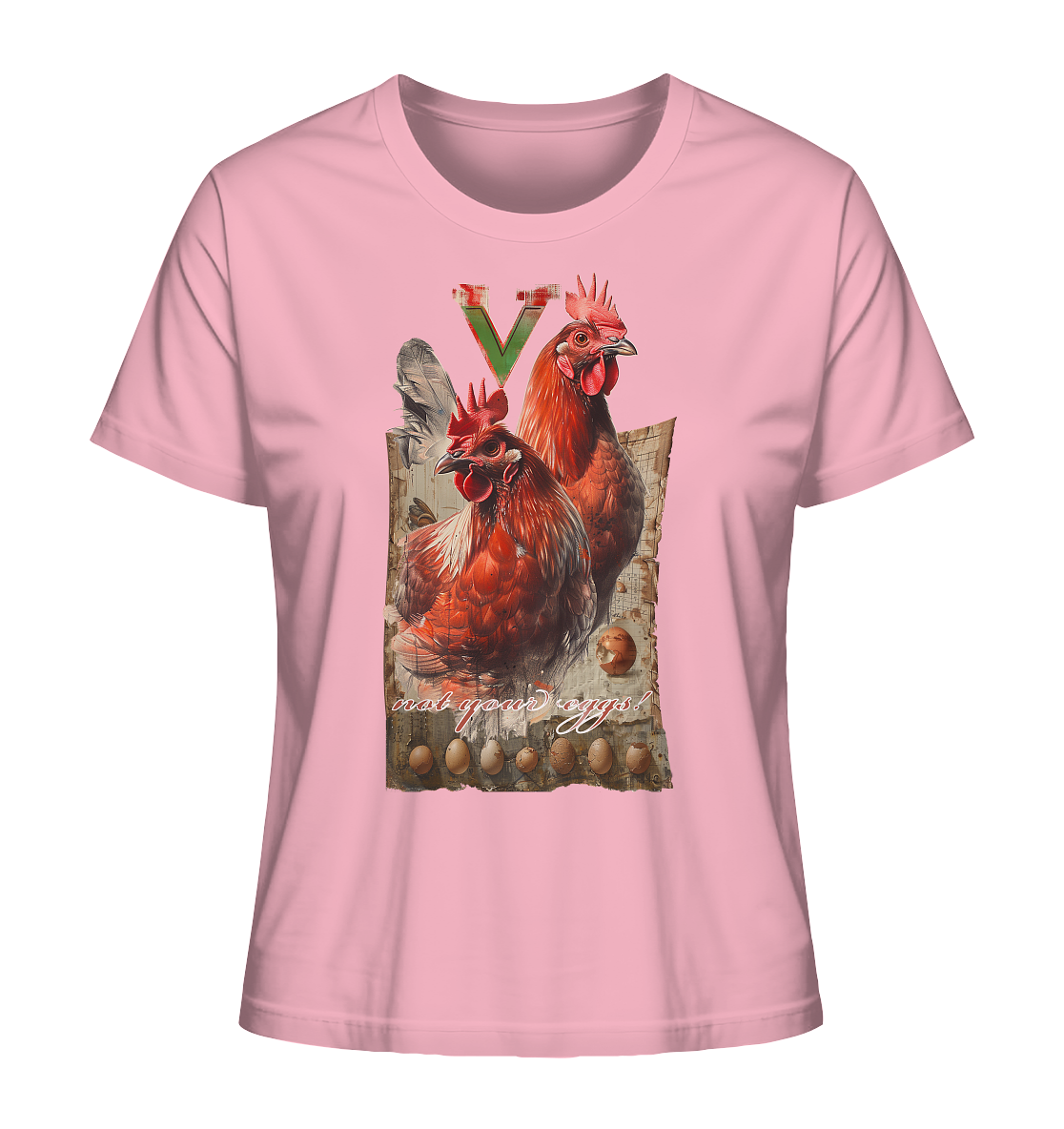 Motif "not your eggs" - women's organic T-shirt