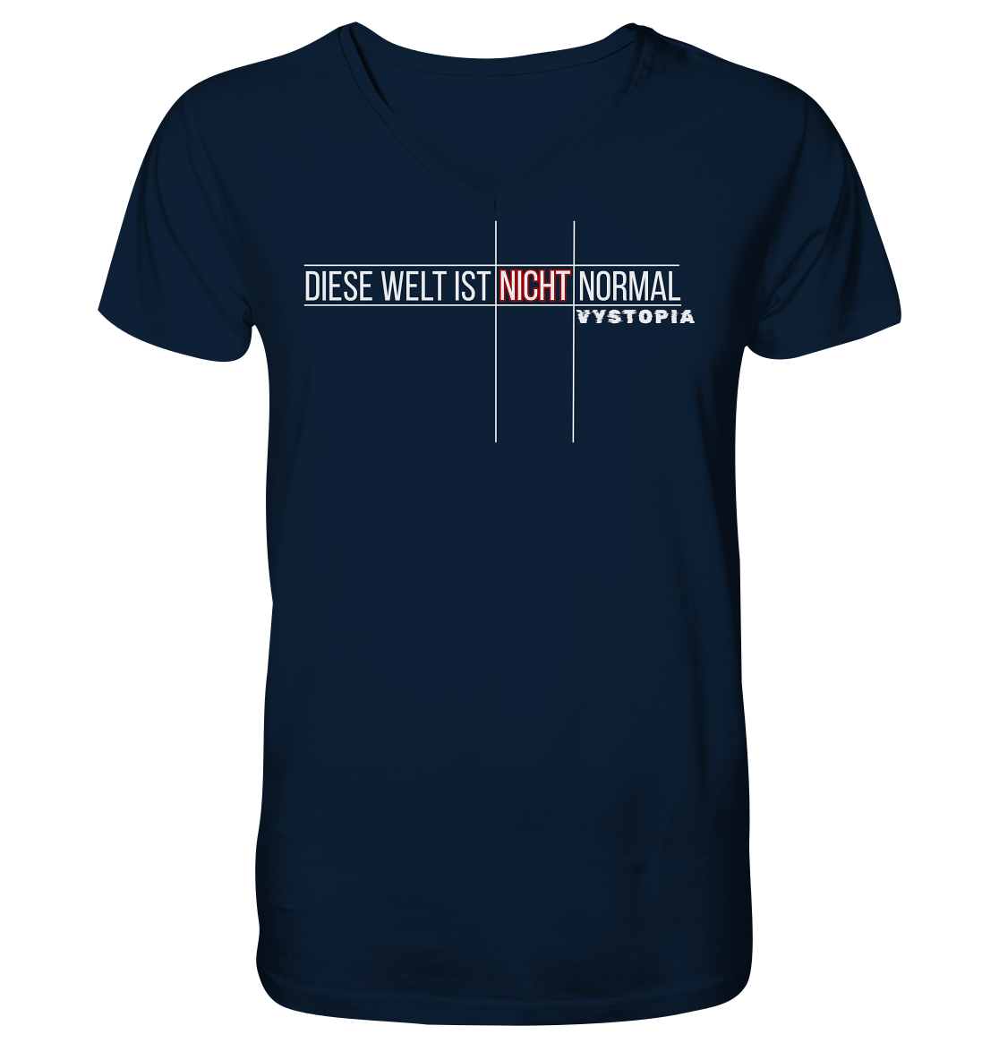 veganes Herren T-Shirt mit V-Ausschnitt - "Diese Welt ist nicht normal" - Bio-Baumwolle - vegwear