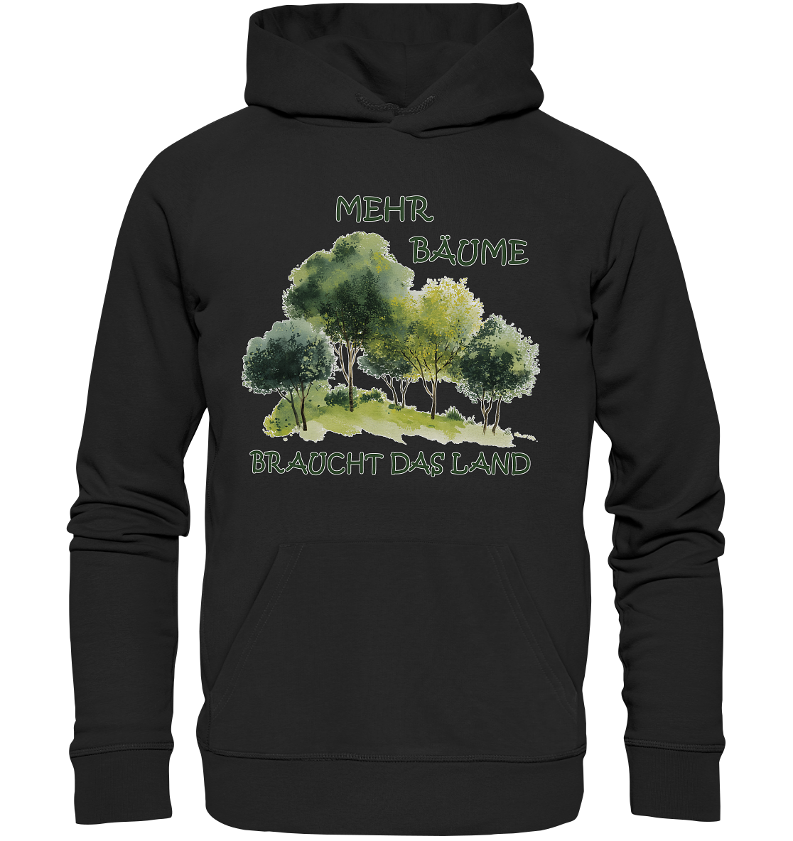 Motiv "mehr Bäume" - unisex Bio Hoodie / Kapuzenpulli