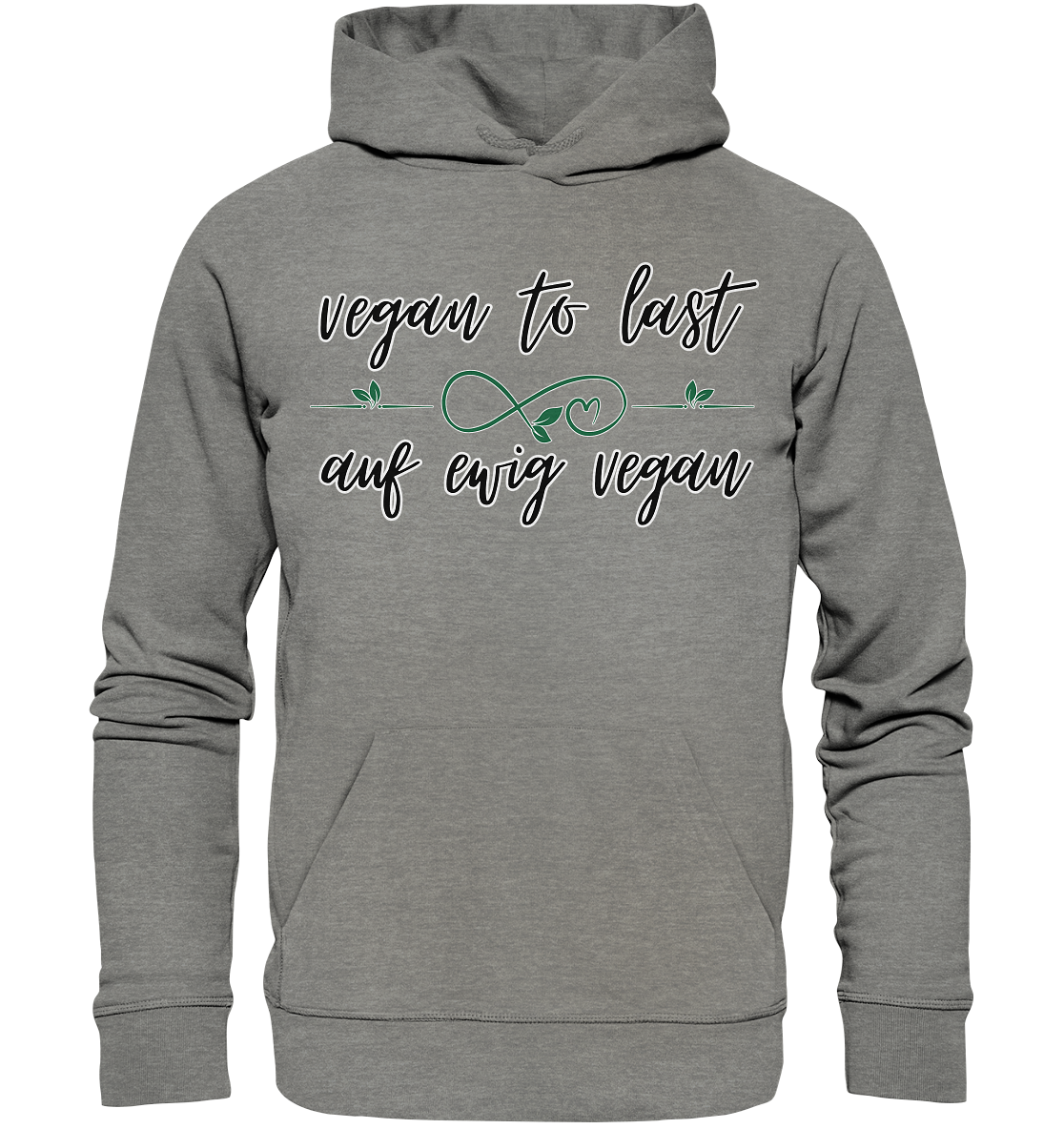 Motiv "vegan to last" - unisex Bio Hoodie / Kapuzenpulli