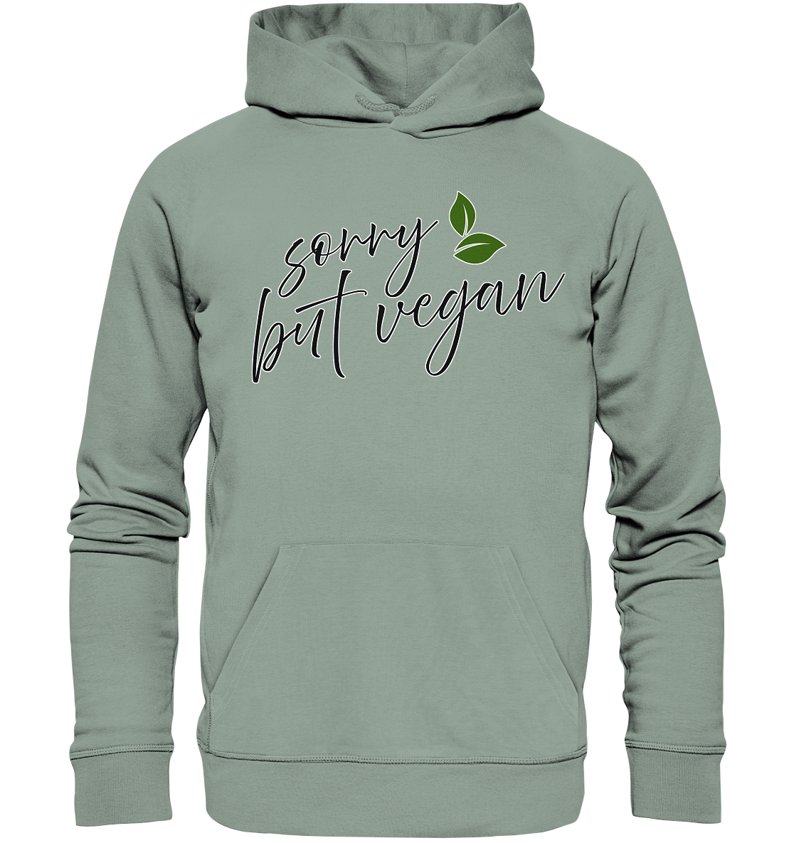 "Sorry but vegan" motif - unisex organic hoodie