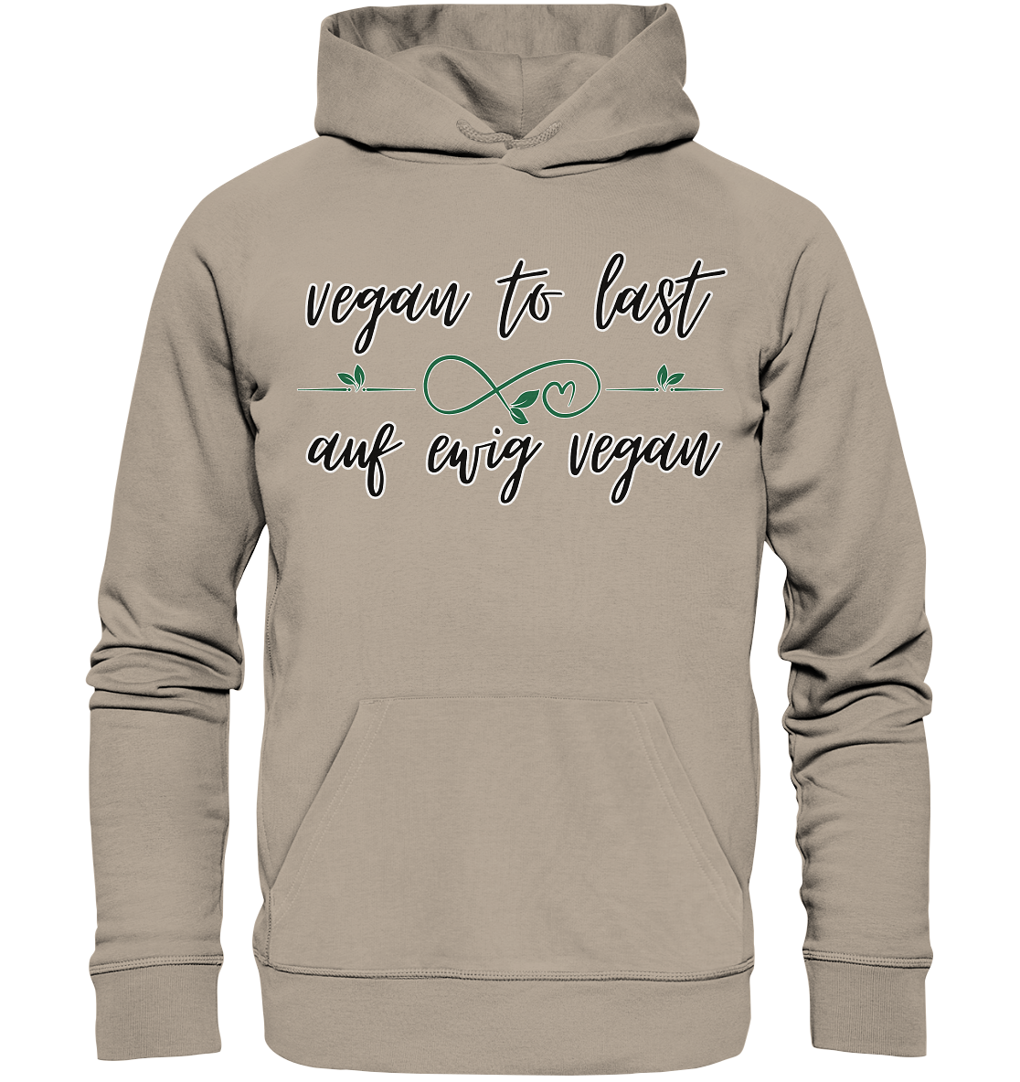 Motiv "vegan to last" - unisex Bio Hoodie / Kapuzenpulli