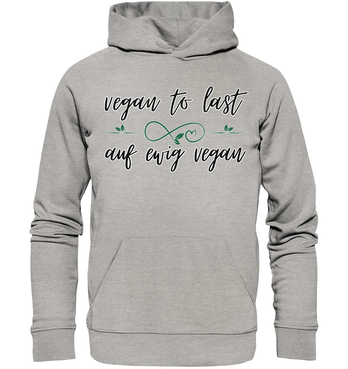 Motiv "vegan to last" - unisex Bio Hoodie / Kapuzenpulli