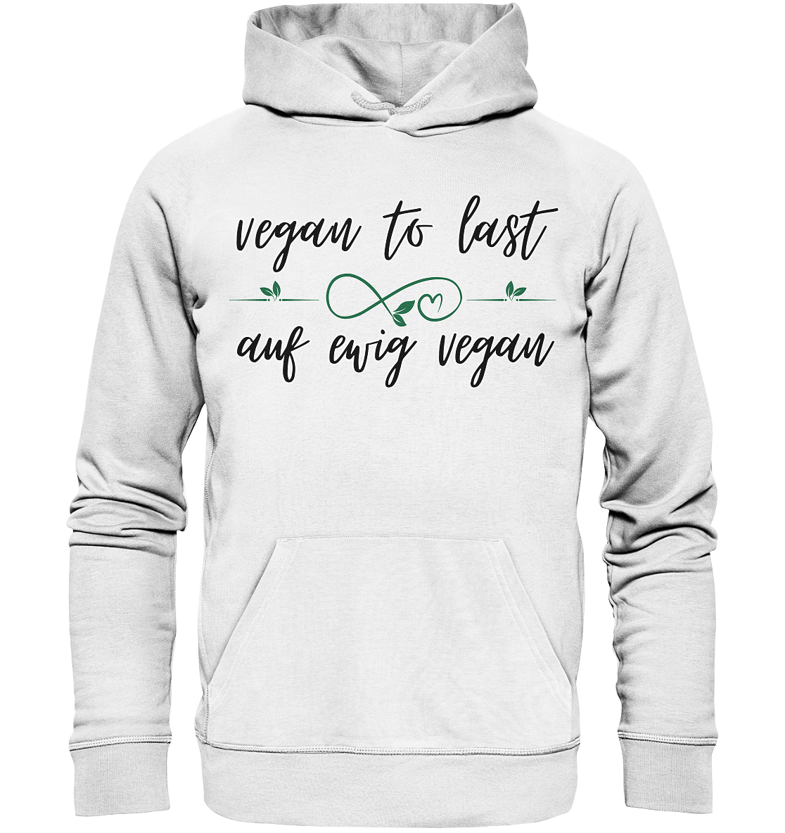 Motiv "vegan to last" - unisex Bio Hoodie / Kapuzenpulli