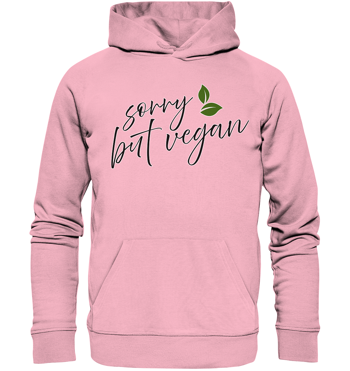"Sorry but vegan" motif - unisex organic hoodie