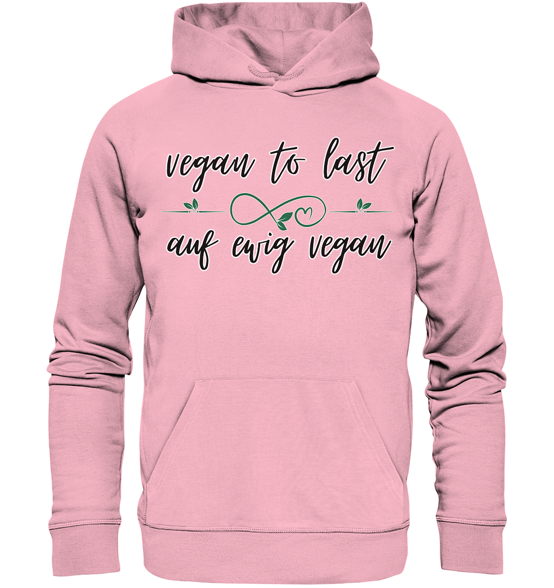 Motiv "vegan to last" - unisex Bio Hoodie / Kapuzenpulli