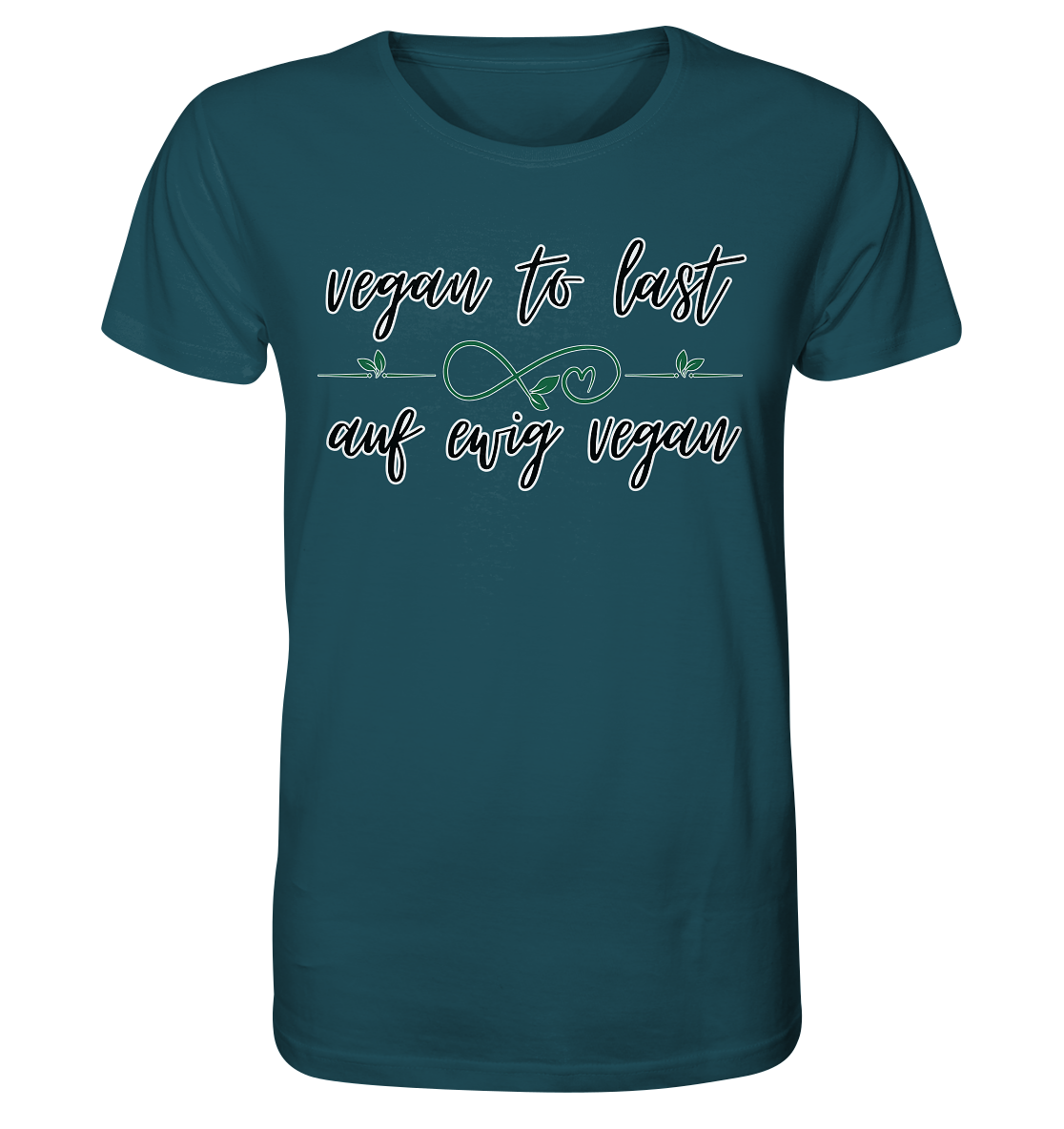 Motif "vegan to last" - unisex organic T-shirt