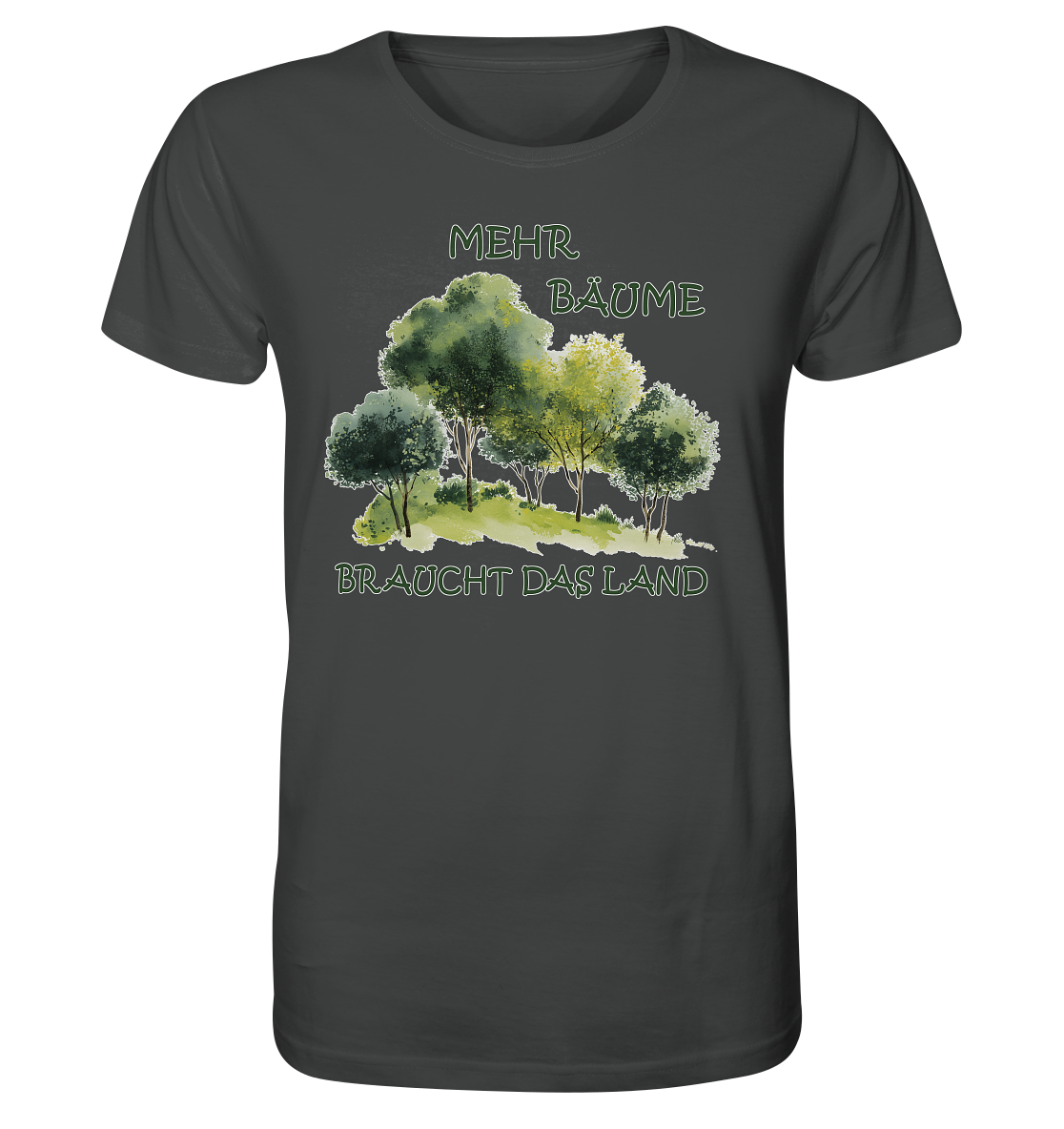 Motiv "mehr Bäume" - unisex Bio T-Shirt