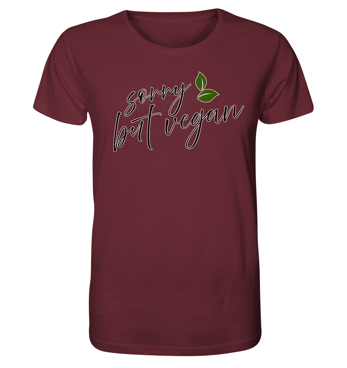 Motif "sorry but vegan" - unisex organic T-shirt