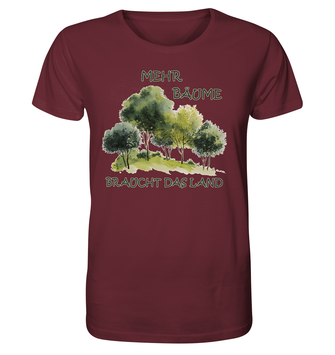 Motiv "mehr Bäume" - unisex Bio T-Shirt