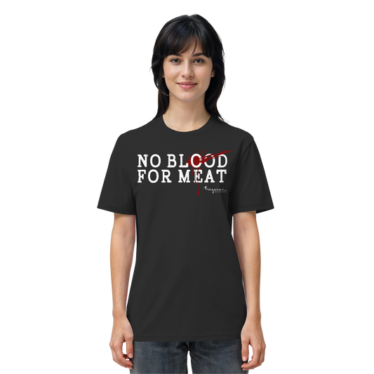 vegwear "no blood for meat" - unisex Bio T-Shirt