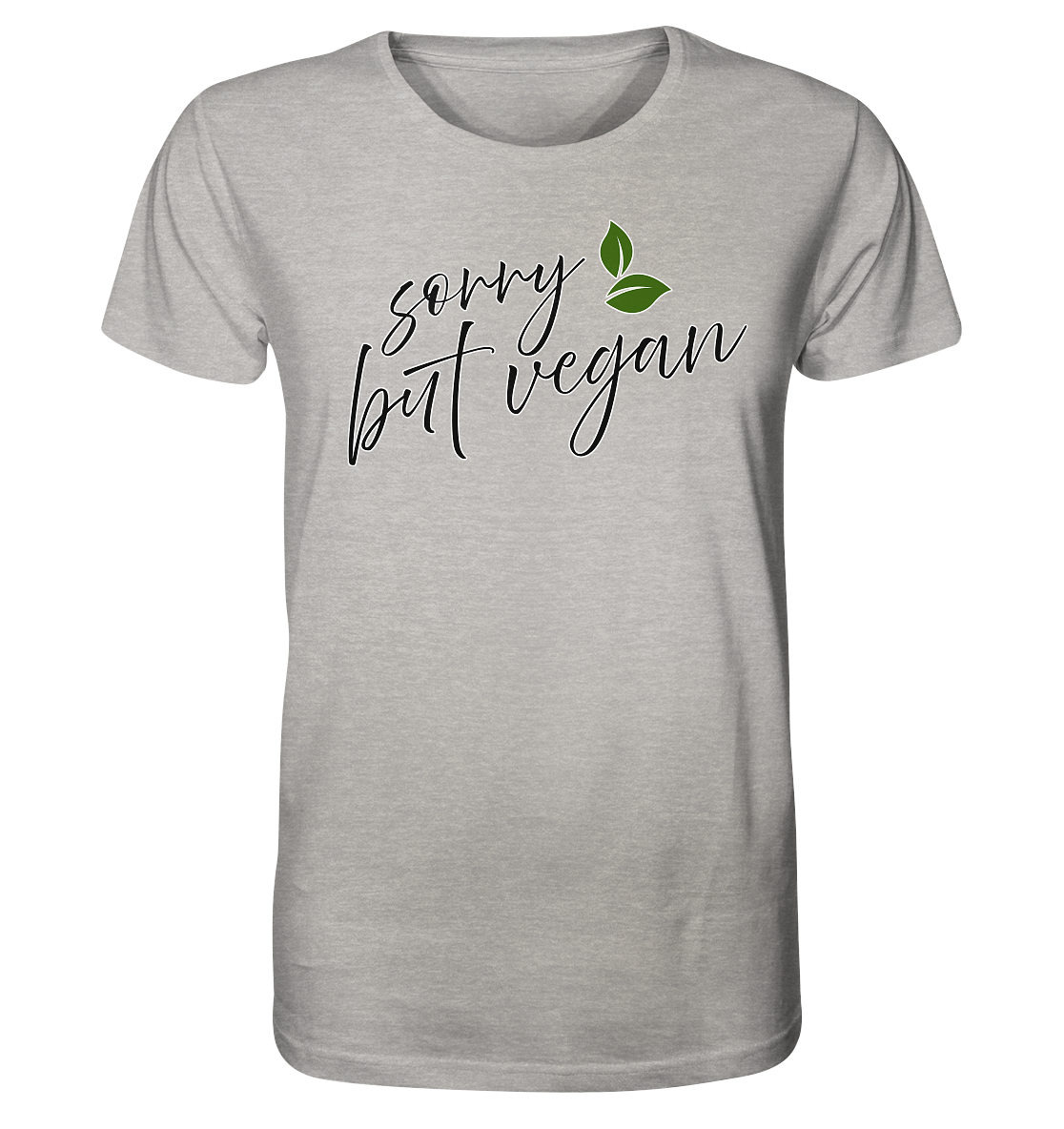 Motif "sorry but vegan" - unisex organic T-shirt