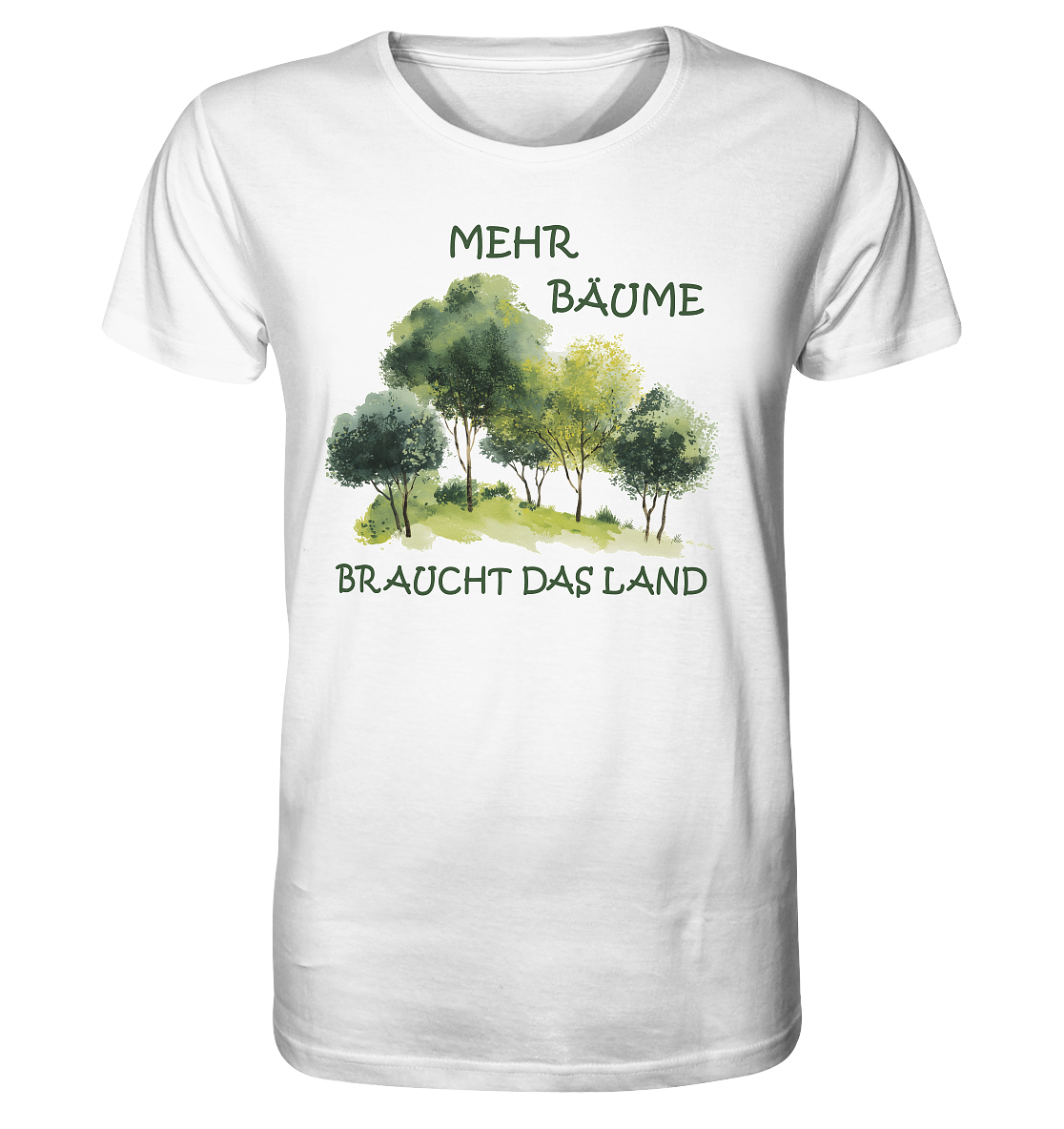 Motiv "mehr Bäume" - unisex Bio T-Shirt