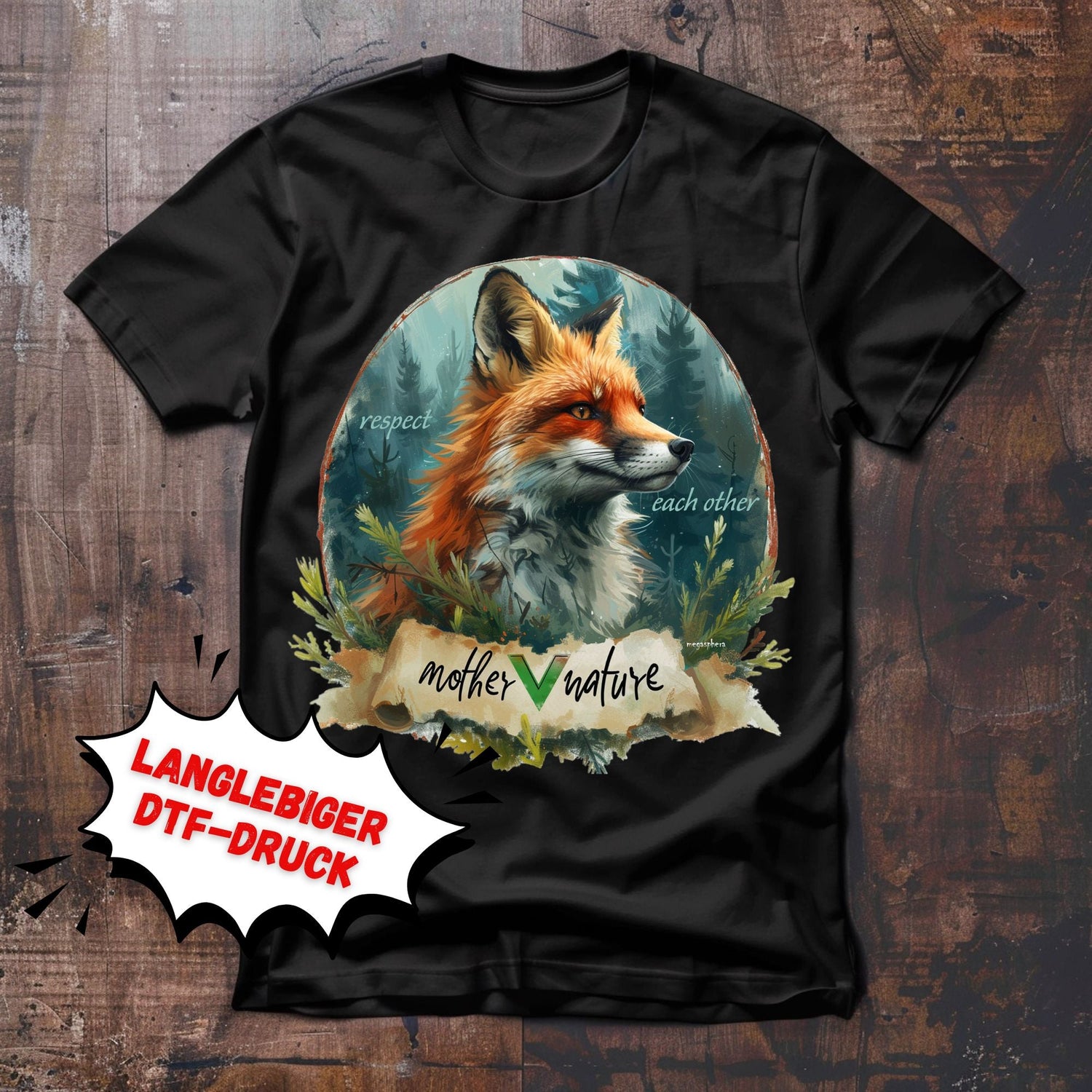 Fuchs Porträt. Seitlich sitzend, ab Brust. Schemenhafter Wald im Hintergrund mit ovalen, roten Rahmen eingefasst. Unterhalb der Brust eine Banderole mit grünen Zweigen, bedruckt mit mother nature. Slogan im Hintergrund respect each other. 