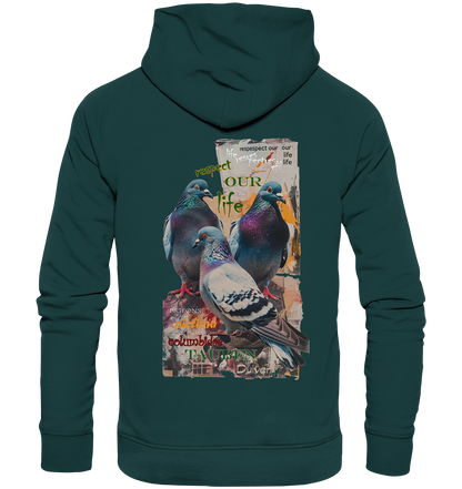 Motif "respect our life - pigeons" - unisex organic hoodie / hooded sweatshirt
