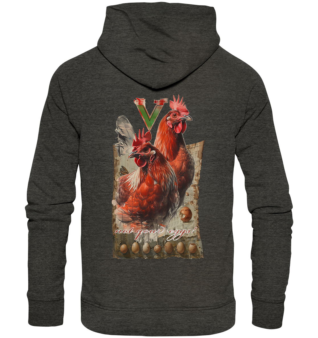 Motif "Chickens - not your eggs" - Unisex Organic Hoodie / Hooded Sweatshirt
