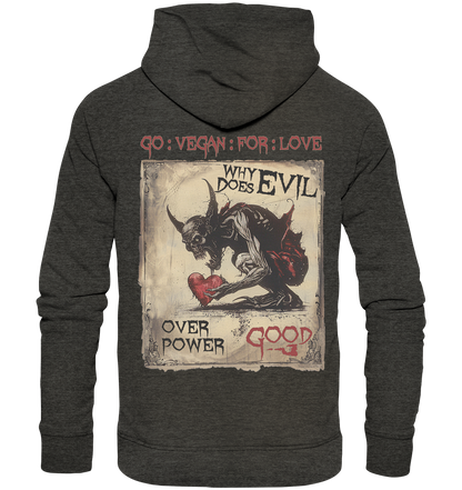 Motiv "why does evil" - unisex Bio Kapuzenpulli / Hoodie