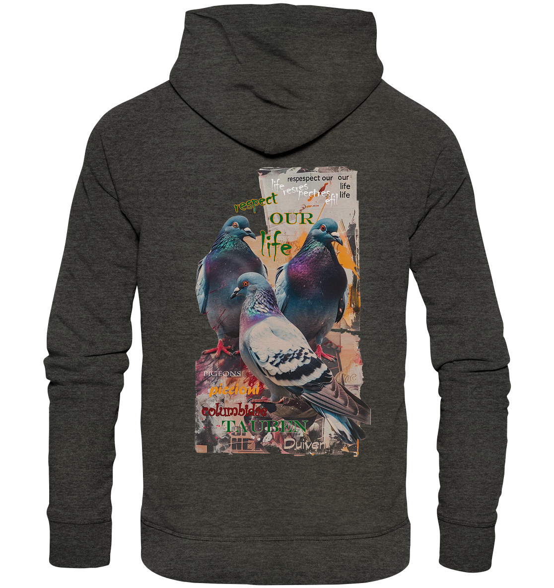Motif "respect our life - pigeons" - unisex organic hoodie / hooded sweatshirt