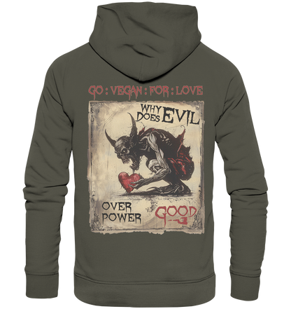 Motiv "why does evil" - unisex Bio Kapuzenpulli / Hoodie