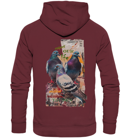 Motif "respect our life - pigeons" - unisex organic hoodie / hooded sweatshirt