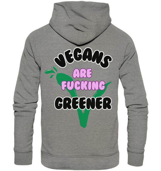Motif "vegans are fucking greener" - unisex organic hoodie / hoodie