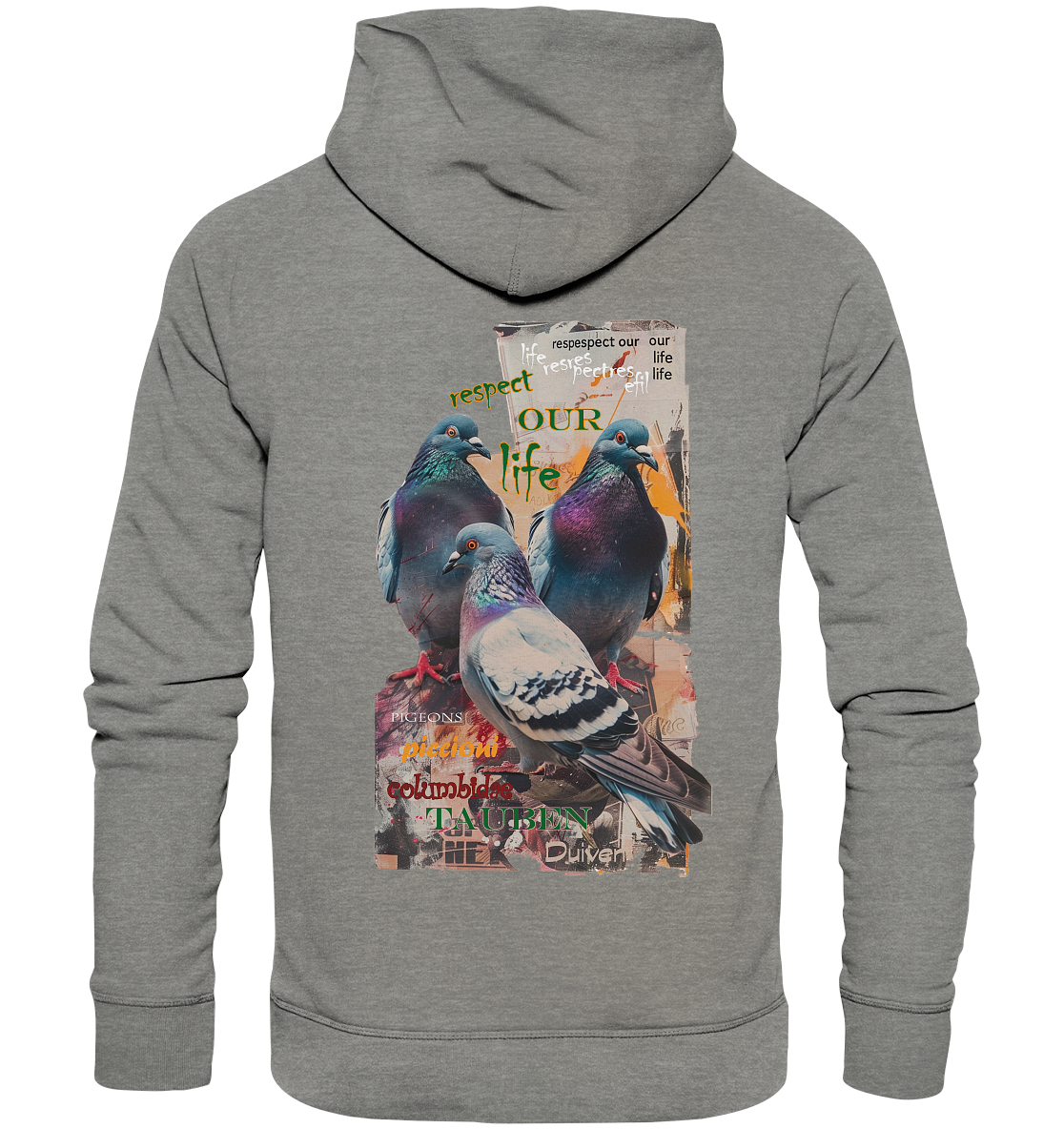 Motif "respect our life - pigeons" - unisex organic hoodie / hooded sweatshirt
