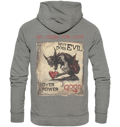 Motiv "why does evil" - unisex Bio Kapuzenpulli / Hoodie